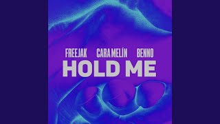 Hold Me