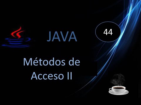 44.- Parte 2.- Curso Java.- Métodos de acceso (Setters y getters).
