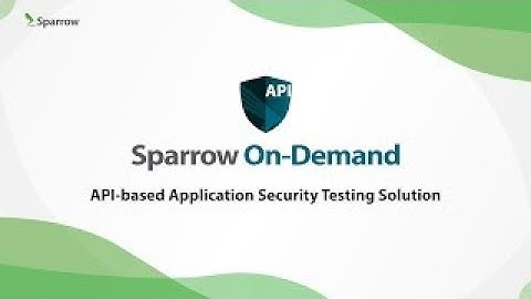 Sparrow On-Demand: API-based Application Security Testing Solution