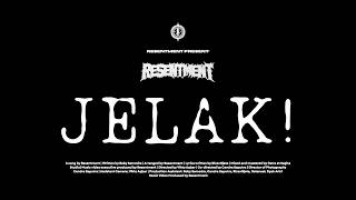 Resentment - Jelak!