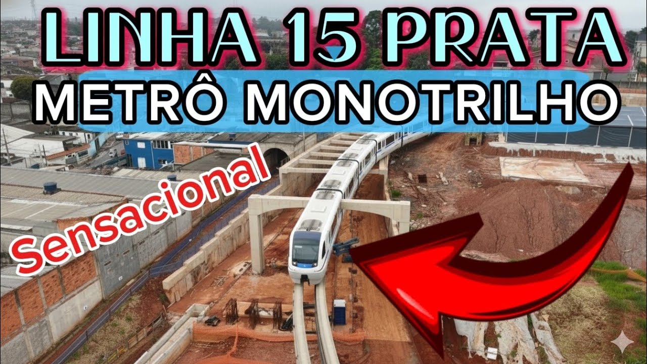 OBRAS LINHA 15 PRATA METRÔ MONOTRILHO 