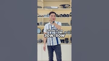 Tư vấn chọn đèn rọi cột chuẩn nhất cho anh em