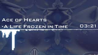 A Life Frozen In Time - Ace of Hearts (8D Audio)