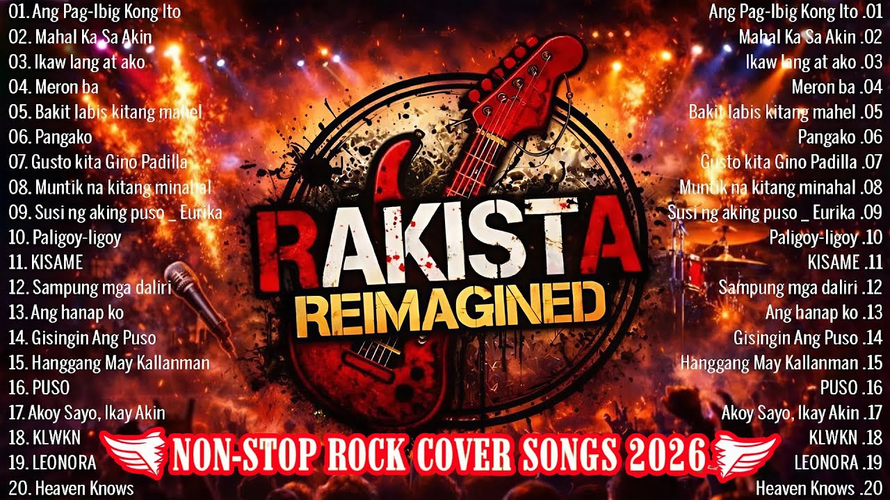 Bakit 'Di Totohanin - Rakista Reimagined 🔥 Non-Stop OPM Rock Covers 2026 | Best Filipino Rock Songs