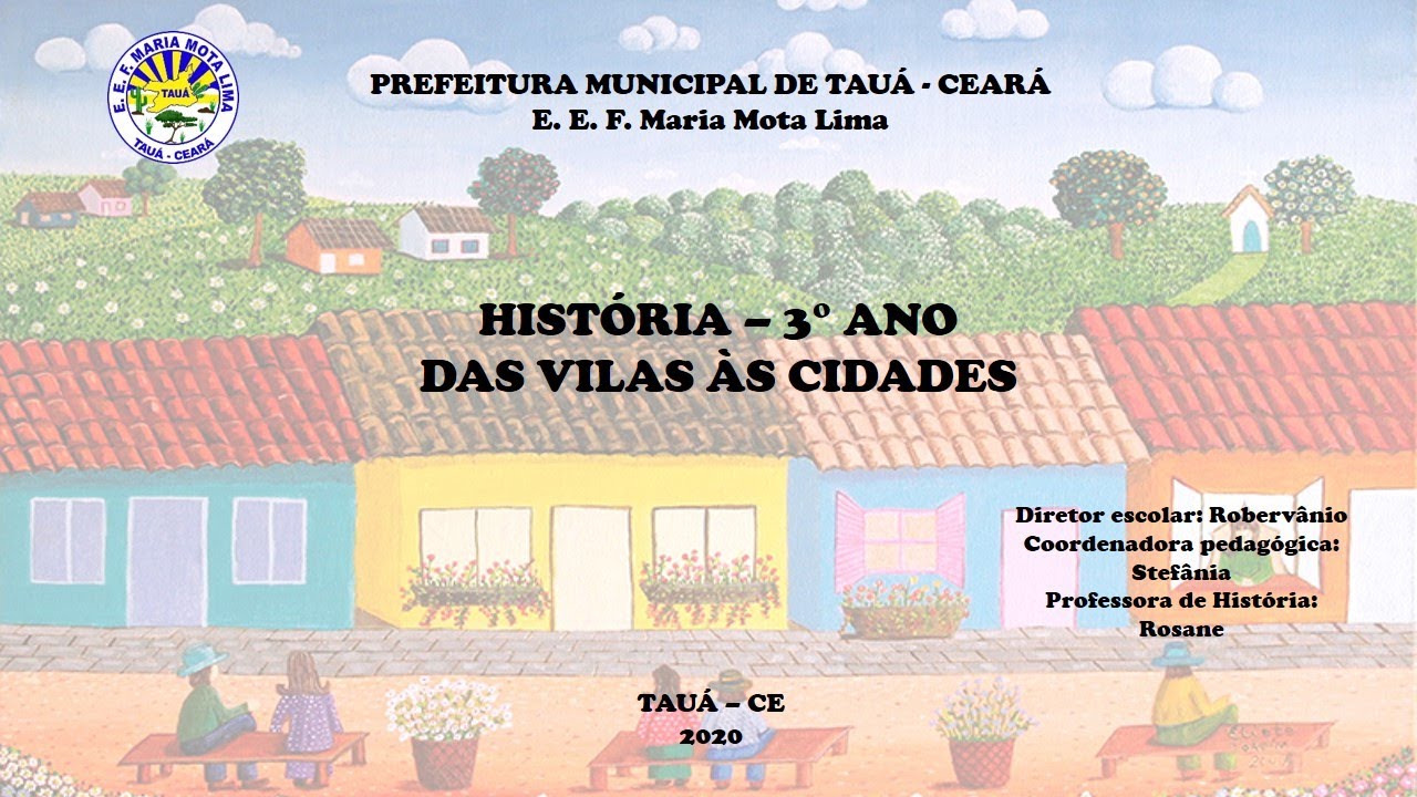 Das vilas às cidades - 3° ano (Professora Rosane) - YouTube