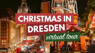 DRESDEN CHRISTMAS MARKET VIRTUAL TOUR | Christmas in Dresden ft. the Striezelmarkt & More!