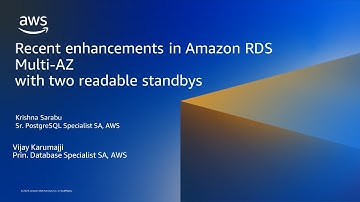 Recent enhancements in Amazon RDS Multi-AZ with two readable standbys- AWS Database in 15
