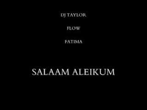 DJ TAYLOR & FLOW VS FATIMA - SALAAM ALEIKUM