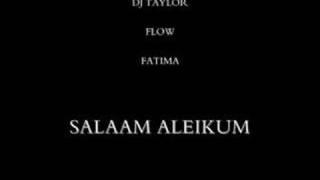 DJ TAYLOR & FLOW VS FATIMA - SALAAM ALEIKUM Resimi