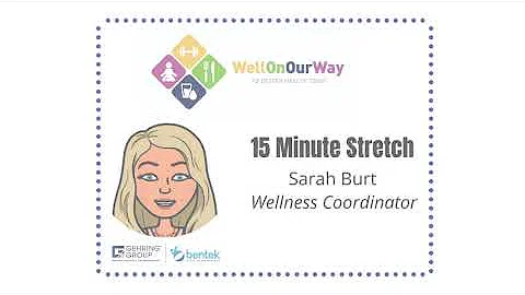 15 Min. Stretch with Sarah Burt | Week 5 | 8.17.20
