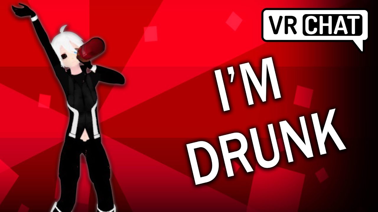 Vrchat Drunk Rusk MY FIRST TIME GETTING DRUNK | VRChat Highlights - YouTube