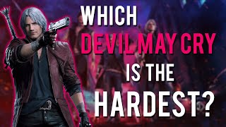 Which Devil May Cry is the HARDEST? : Ranking The DMC Games Difficulty