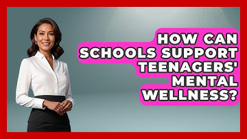How Can Schools Support Teenagers