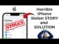 iPhone was stolen!! Shocking STORY and quick Solution!