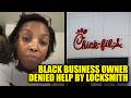 WATCH: Black Business Owner SCHOOLS Discriminating Locksmith