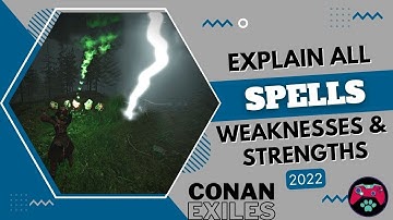 Explained All Spells Weaknesses & Strengths | How To Use magics & spells -Conan Exiles Tutorial Ep 3