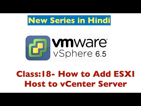 How to Add  Esxi-Host to vCenter Server Step By Step | vSphere 6.5 Class-18