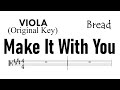 Make It With You Viola Original Key Sheet Backing Track Partitura Bread I Ben and Ben