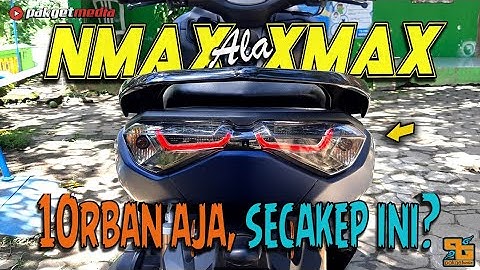 MODAL 10RB!! CARA BUAT STOPLAMP NMAX ALA XMAX 2022- MODIFIKASI RINGAN NMAX PART 5