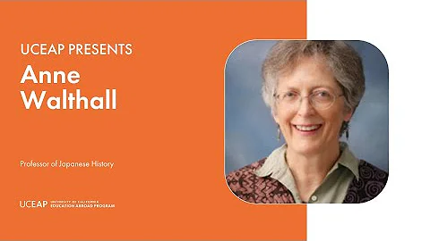 UCEAP Presents: Anne Walthall