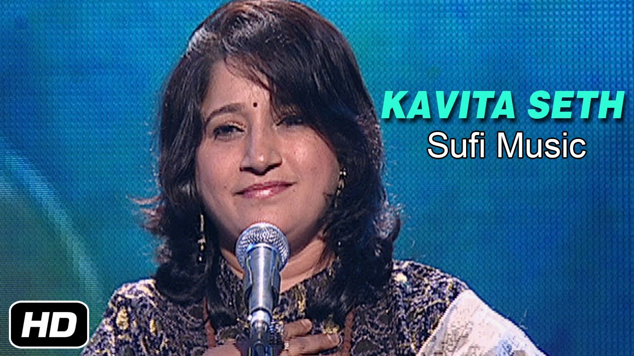 Tu Hi Tu Hai  Sufi Song By Kavita Seth  Music Of India  Idea Jalsa  Art And Artistes