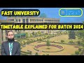 Fast Universality | Timetable Explained for 2024 Batch