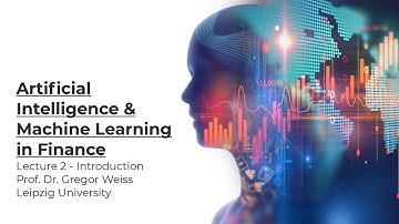 Artificial Intelligence & Machine Learning in Finance - Lecture 2 - Introduction