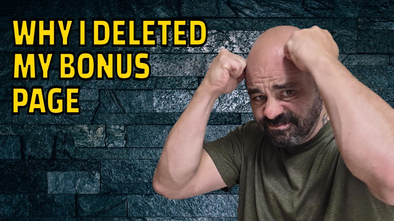 I deleted my bonus page