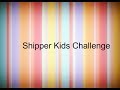 Shipper Kids Challenge.1 /Не канон. Версии подписчиков./