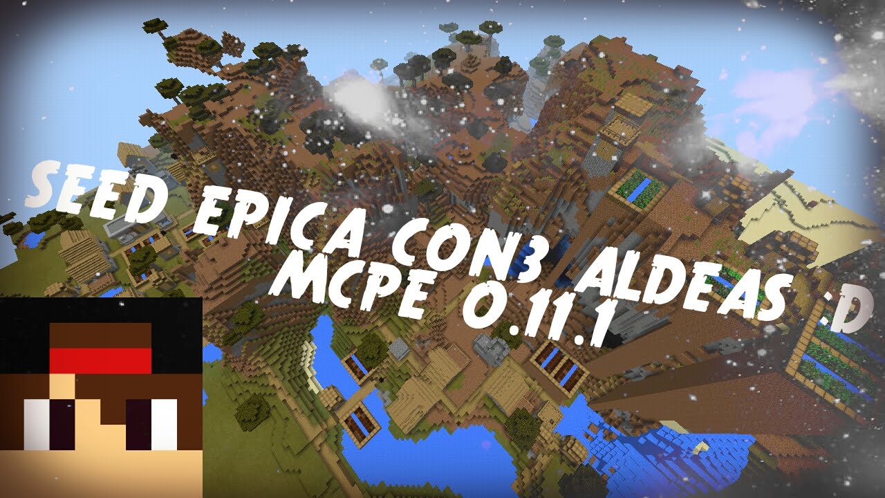 SEED Con 3 Aldeas EPICA!!! MCPE 0.11.1 - YouTube