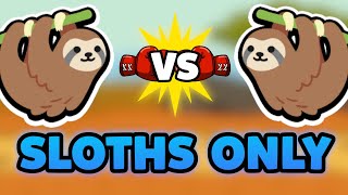 Super Auto Pets but we can only use SLOTHS