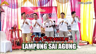 TIGA SERANGKAI - Lampung sai agung - Live panggung - Liric Roni's(2)