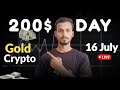 Live Gold and Crypto Trading for Beginners | 16 July