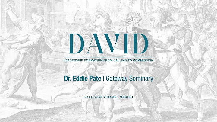 Gateway Seminary Chapel | David l Dr. Eddie Pate