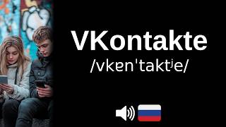 How to pronounce VKontakte (CORRECTLY!)