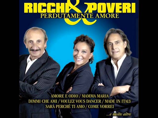 RICCHI E POVERI - AMORE E ODIO