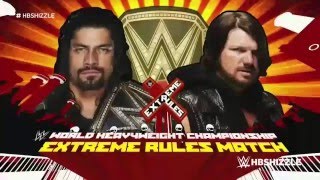 Roman Reings vs Aj Styles Extreme rules 2016 promo
