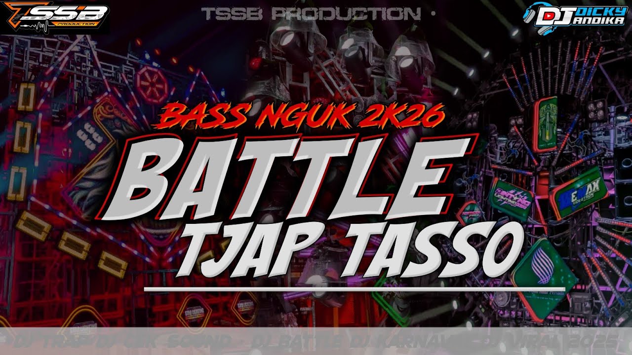 DJ BATTLE CEK SOUND - TJAP TASSO FULL BASS NGUK  AMUNISI 2026 TERBARU - BY TSSB PRODUCTION 