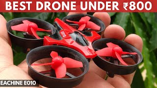 Best Drone In India Cheapest Drone In India Eachine E010 Flight Test