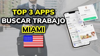 3 Best APPS to Find a Job in Miami 2026