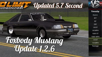 No Limit Drag Racing 2.0: Updated Foxbody Mustang 5.7 Second Tune (Update 1.2.6) Read Description