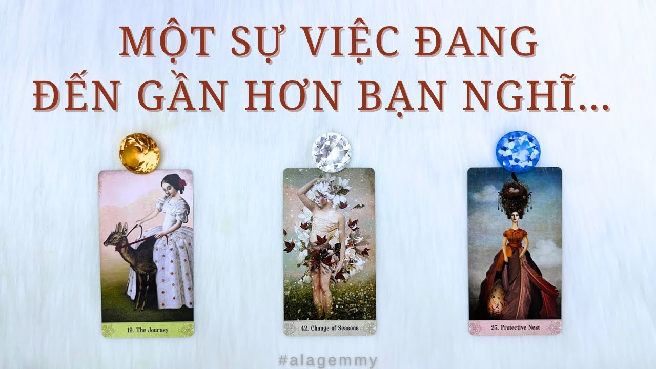 VIỆC GÌ ĐANG ĐẾN GẦN HƠN BẠN NGHĨ…⁉️♨️💢💮🔜Tarot🌻🌼🌸🍀
