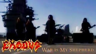 EXODUS - War Is My Shepherd (Official Music Video)