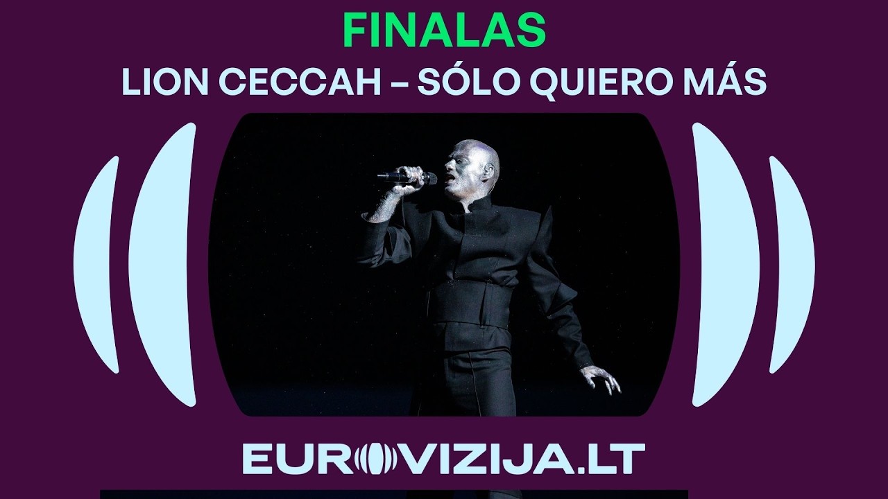 EUROVIZIJA.LT | Lion Ceccah –„Sólo quiero más“