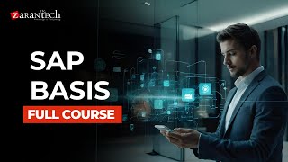 SAP BASIS Full Course | ZaranTech