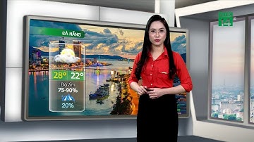 Thời tiết các thành phố lớn 14/01/2019: Bắc Bộ trời nhiều mây có sương mù vào sáng sớm| VTC14