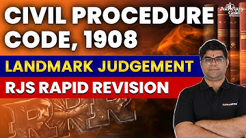 RJS Rapid Revision | Code of Civil Procedure Landmark Judgments | Rajasthan Judiciary 2024