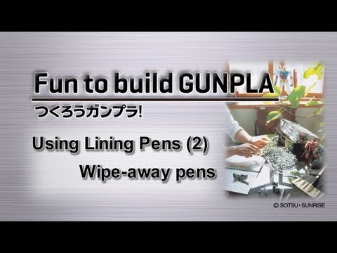 Fun to build GUNPLA - Using Lining Pens② Wipe-away pens