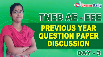 TNEB AE - EEE Previous Year Question Papers Discussion-Day 3 | TNEB AE - EEE  Question Discussion