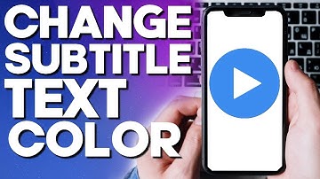 How To change SUBTITLE TEXT COLOR on MX Player Mobile Phone App